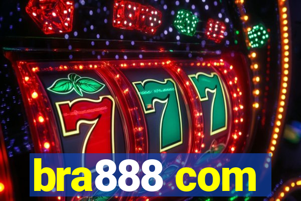 bra888 com